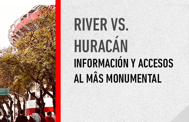 Informacin y accesos - River vs. Huracn (Copa LPF 2023)