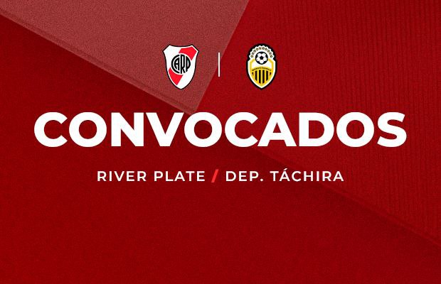 CONMEBOL Libertadores  Convocados para recibir a Tchira